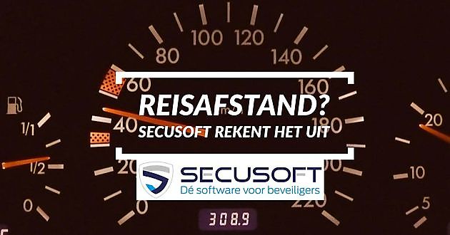 Secusoft berekent automatisch het aantal kilometers! Secusoft, dé software voor beveiligers