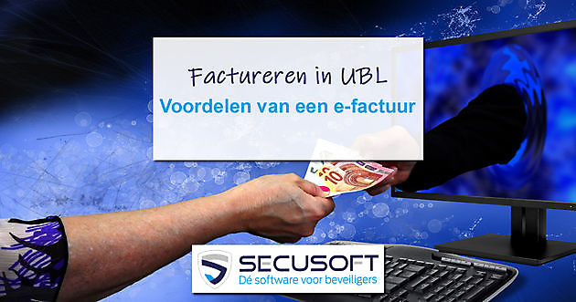 Stuur jij al facturen in UBL? - Secusoft, dé software voor beveiligers