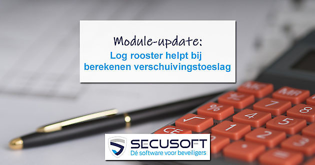 Verschuivingstoeslag ingewikkeld? Secusoft helpt! Secusoft, dé software voor beveiligers