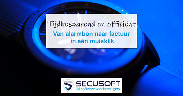 Reeks alarmbonnen automatisch omzetten in factuur - Secusoft, dé software voor beveiligers