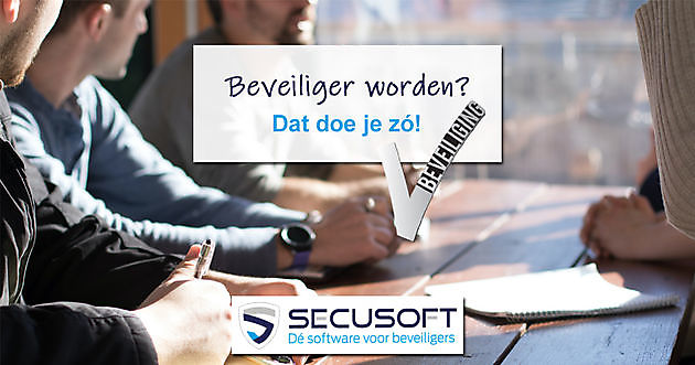 Hoe word ik beveiliger? - Secusoft, dé software voor beveiligers