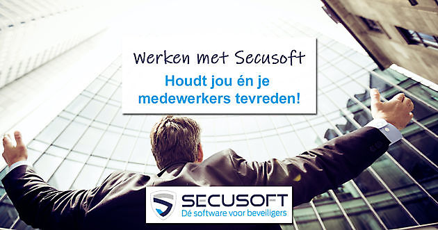 Werken met Secusoft is een pre - Secusoft, dé software voor beveiligers