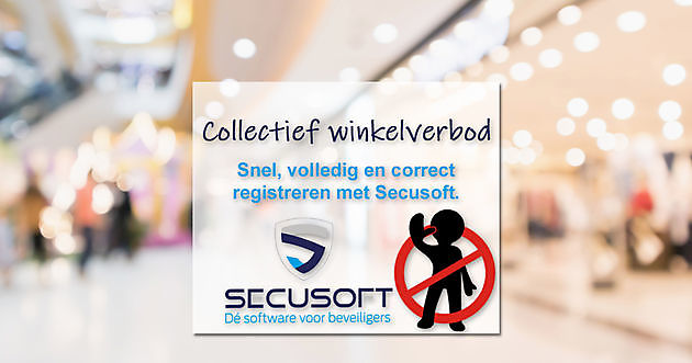 Ontzegging voor winkelcentrum is met Secusoft goed geregeld - Secusoft, dé software voor beveiligers