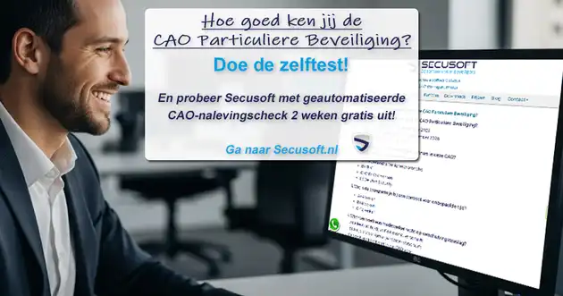Hoe goed ken jij de CAO Particuliere Beveiliging? Secusoft, dé software voor beveiligers