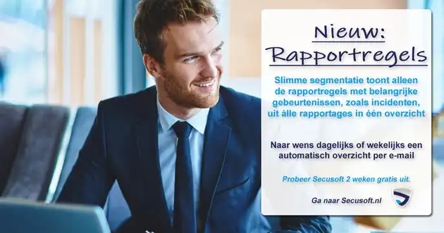 Nooit meer iets belangrijks missen dankzij rapportregels Secusoft, dé software voor beveiligers