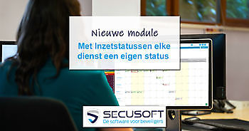 Nieuwe module: Inzetstatussen Secusoft, dé software voor beveiligers