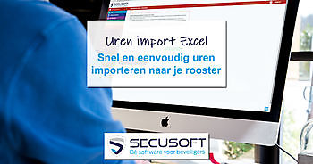 Importeer gemakkelijk uren in jouw rooster Secusoft, dé software voor beveiligers